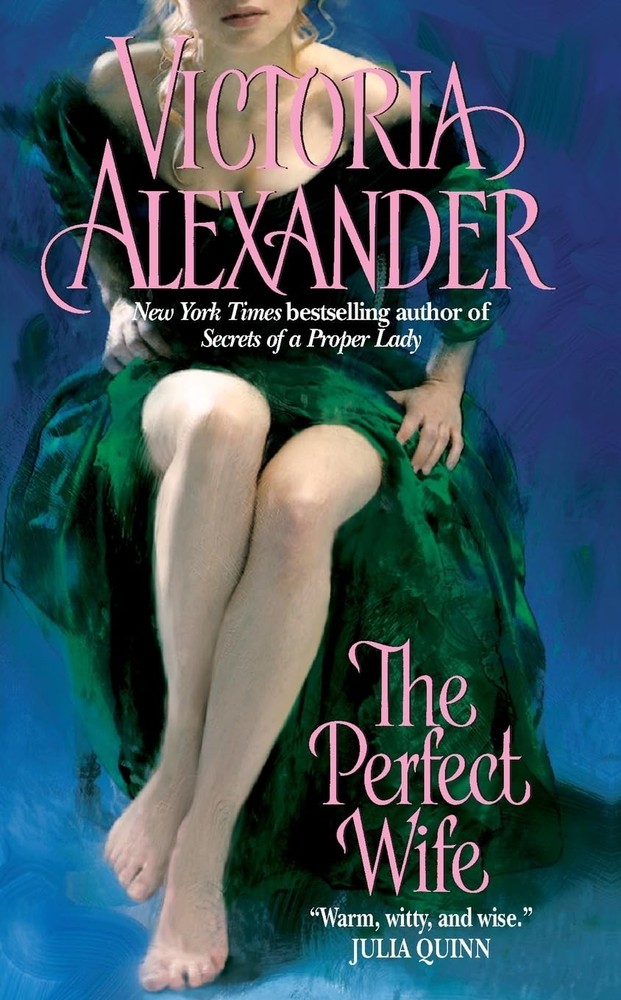 The Perfect Wife: A Witty Regency Romance of an Earl, His Schemes, and Unexpecte