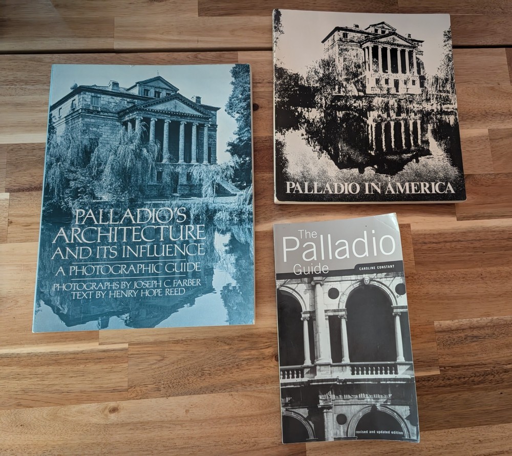 Lot of 3 Palladio's Architecture and Its Influence,Palladio Guide...in America