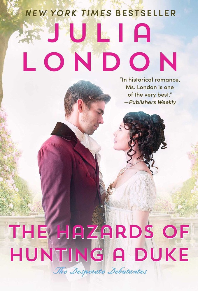 The Hazards of Hunting a Duke (Desperate Debutantes) by London