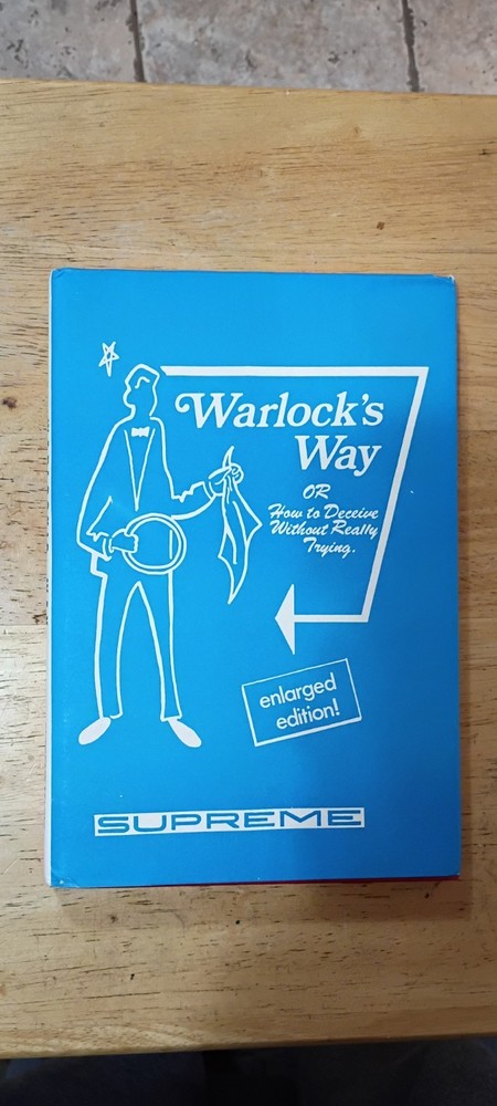 Rare - WARLOCK'S WAY or HOW TO DECIEVE without REALLY TRYING by Peter Warlock