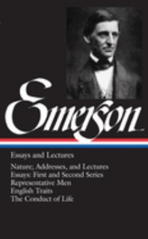 Ralph Waldo Emerson: Essays and Lectures LOA #15 : Nature; AddresFree US Delivery | ISBN:0940450151
