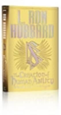 The Creation of Human Ability: A Handbook for Scientologists by Hubbard, L. Ron