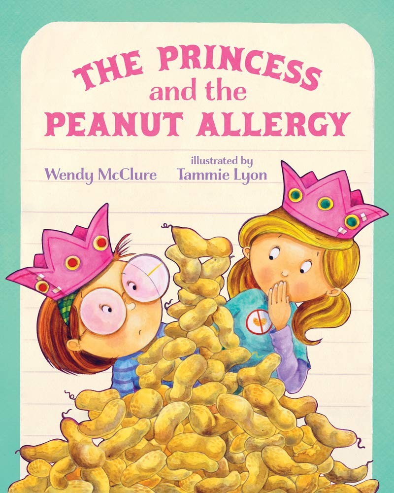The Princess and the Peanut Allergy by McClure