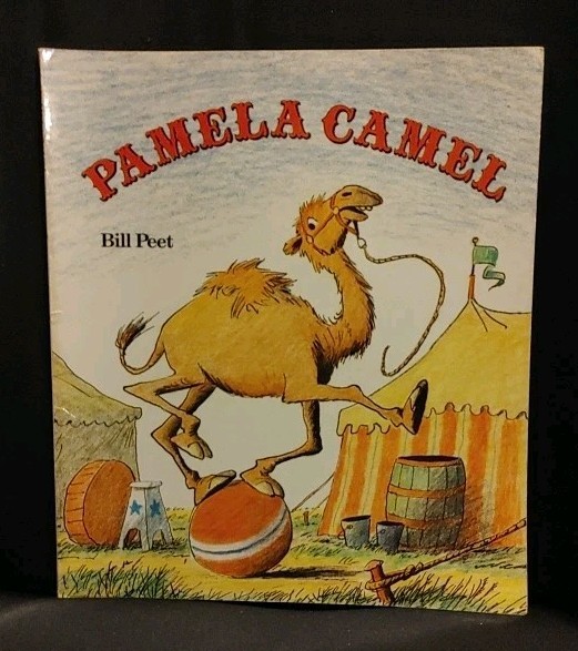 Pamela Camel by Bill Peet (Paperback)