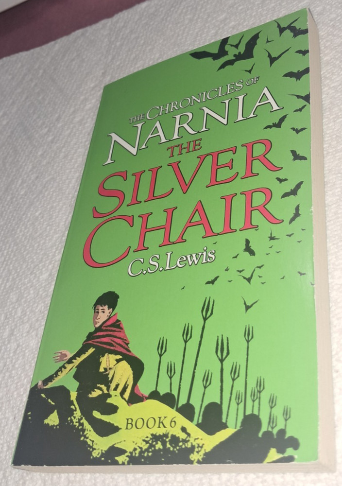 C S Lewis Chronicles Narnia Silver Chair #6 Classic Fantasy Magic 2015 Christian