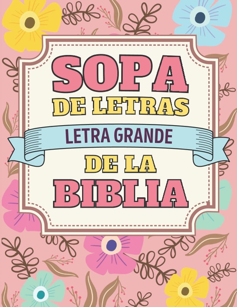 Sopa De Letras De La Biblia: Busca Palabras En Español Letra Grande Para Adultos