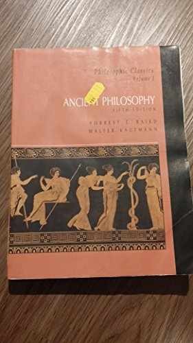 Philosophic Classics: Ancient - Paperback, by Baird Forrest E.; - Very Good x