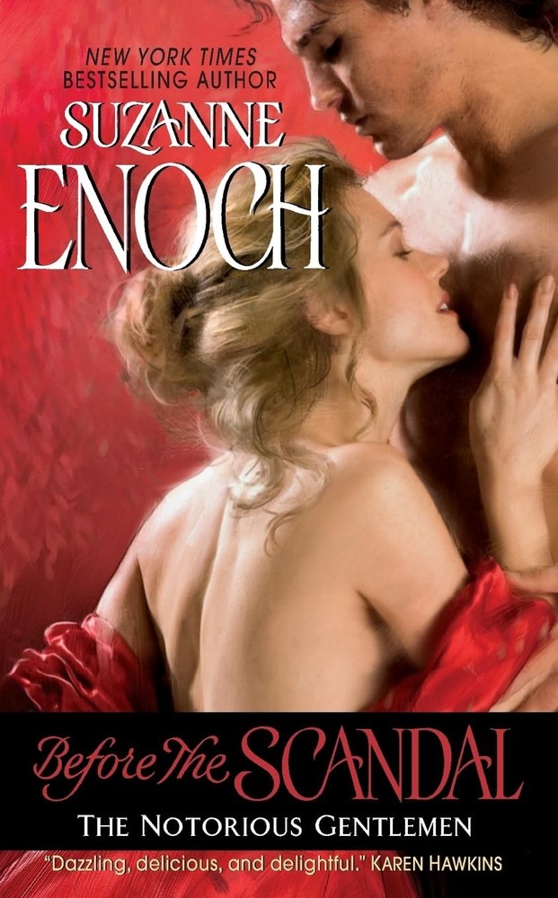 Before the Scandal: The Notorious Gentlemen by Suzanne Enoch