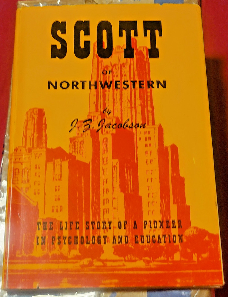 Walter Dill Scott 1951 1st Ed Biography Pioneer Industrial Psychology Advertisin
