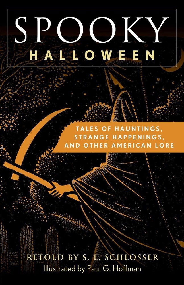 Spooky Halloween: Tales of Hauntings, Strange Happenings, and Other American Lor