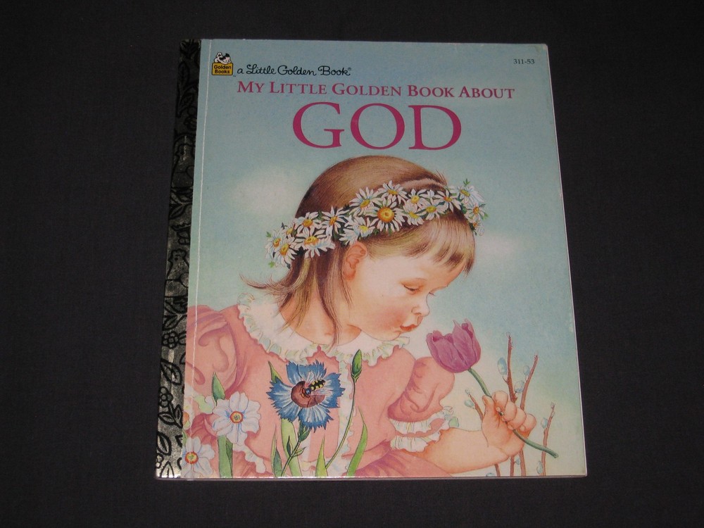 Little Golden Book  My Little Golden Book About God  Eloise Wilkin