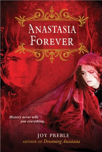 Anastasia Forever (Dreaming Anastasia, 3)
