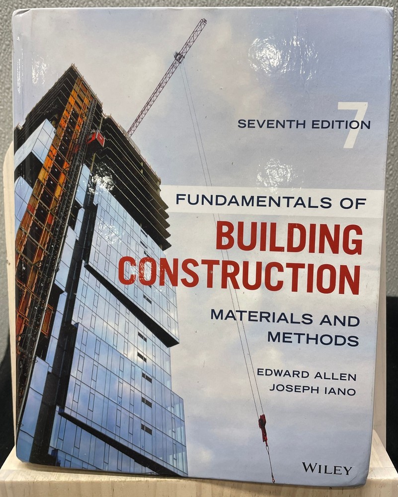 Fundamentals of Building Construction: Materials and Methods 7th Edition HC