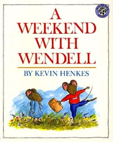 A Weekend with Wendell by Kevin Henkes: New