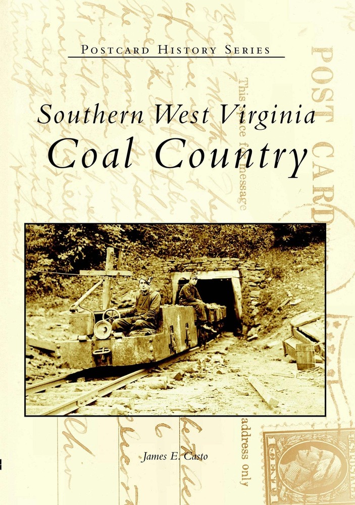 NEW Arcadia Publishing Southern West Virginia, WV 9780738516653 Postcard History