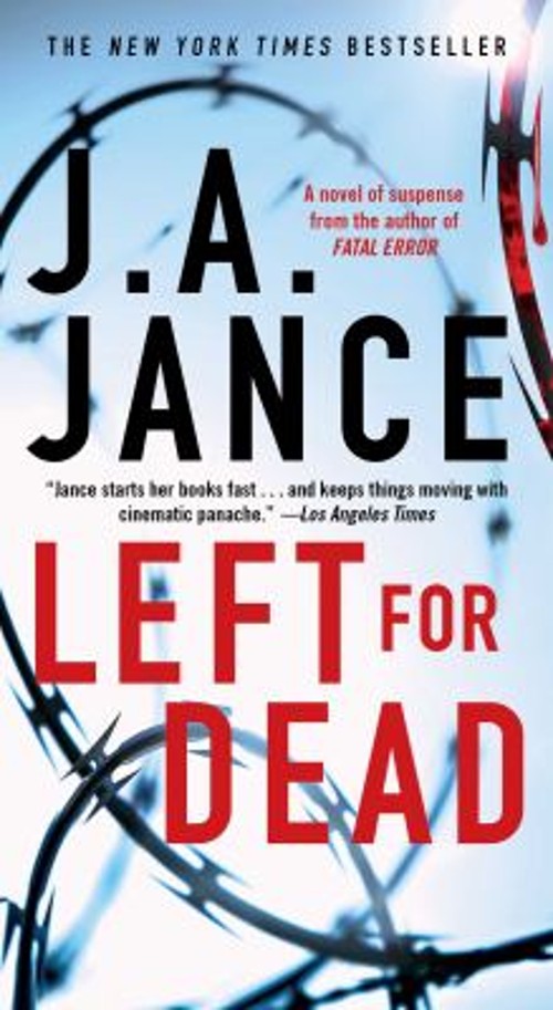Left for Dead : A Novel Paperback J. A. JanceFree US Delivery | ISBN:1451628609