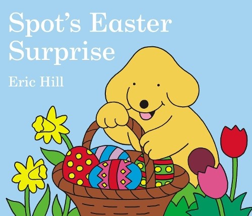 Eric Hill Spot's Easter Surprise (Board Book) SpotAnother great item from Rarewaves USA | Free delivery!