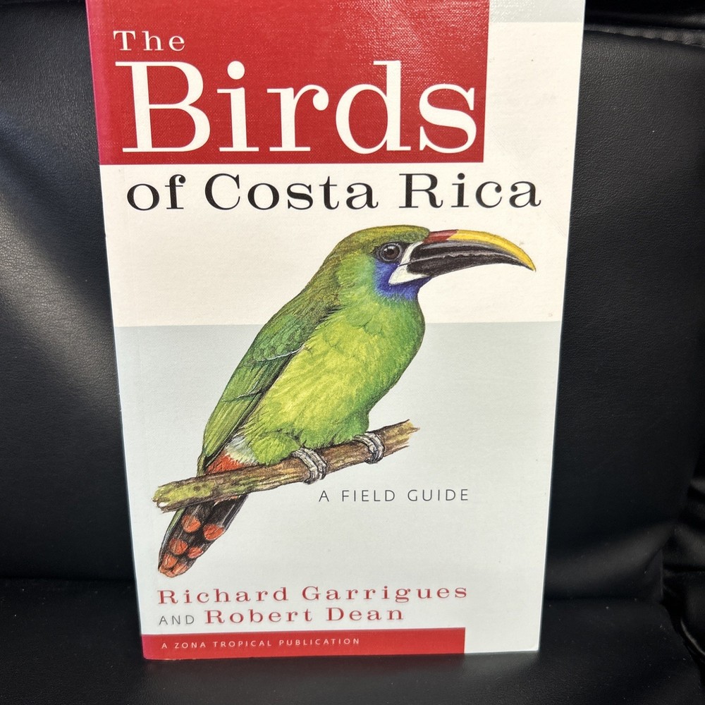 The Birds of Costa Rica : A Field Guide by Richard Garrigues PB