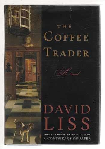 The Coffee Trader: A Novel - Hardcover, by Liss David - Very Good s