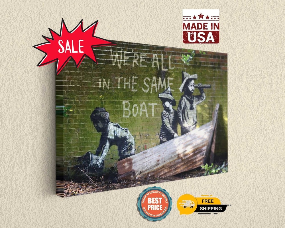 Banksy Were All In The Same Boat Canvas Wall Art - Unique Home Decor