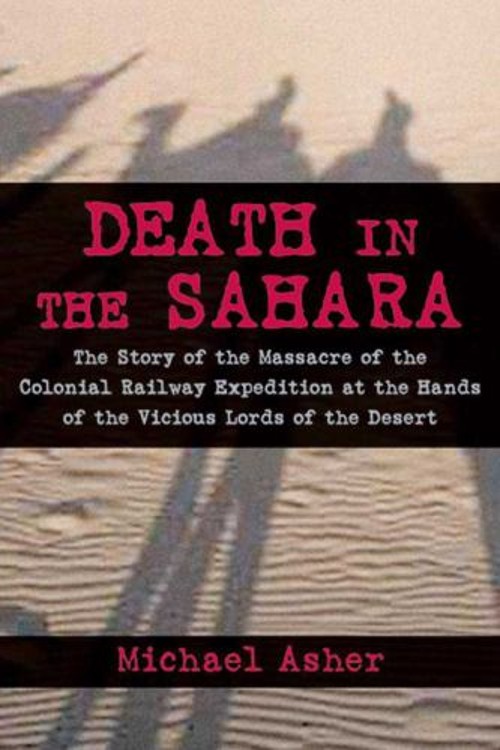 Death in the Sahara : The Lords of the Desert and the Timbuktu RaFree US Delivery | ISBN:1616085940