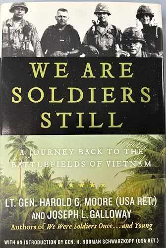 We Are Soldiers Still: A Journey - Hardcover, by Moore Harold G.; - Very Good g
