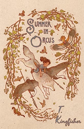 T Kingfisher Summer in Orcus Fantasy Adventure Paperback Novel  