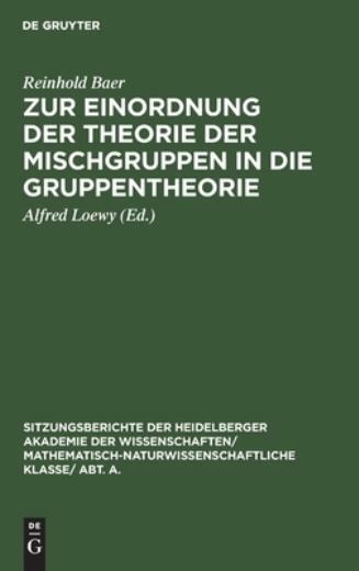 Zur Einordnung Der Theorie Der Mischgruppen In Die Gruppentheorie
