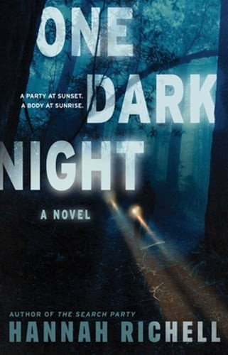 One Dark Night by Hannah Richell: New