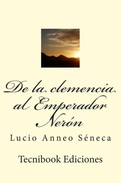 De La Clemencia Al Emperador Ner