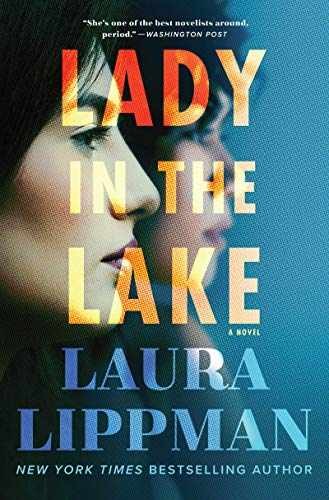 Lady in the Lake: A Novel - Hardcover, by Lippman Laura - Very Good g