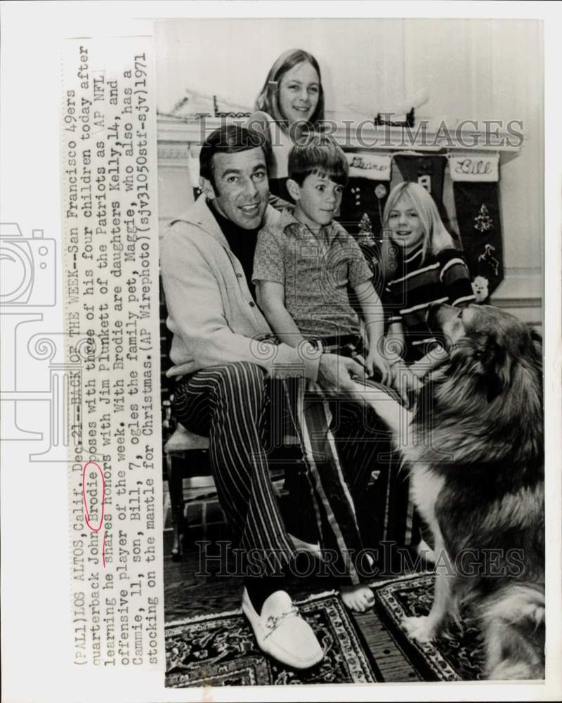 1971 Press Photo San Francisco 49ers John Brodie with three of his children