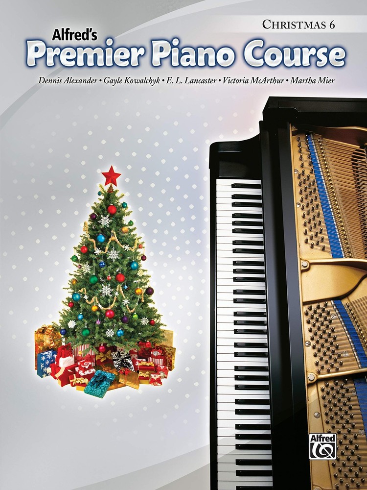 Premier Piano Course Christmas, Bk 6 (Premier Piano Course, Bk 6) by Alexander