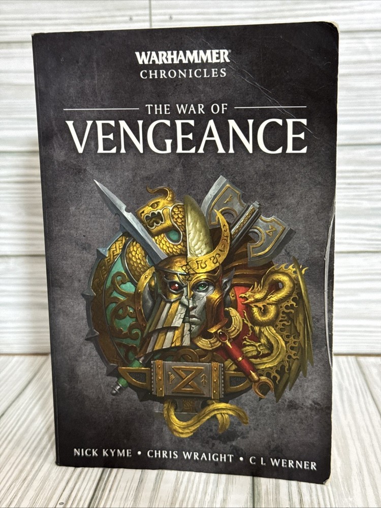 War of Vengeance by Chris Wraight, Nick Kyme and C. L. Werner (2018, Trade...