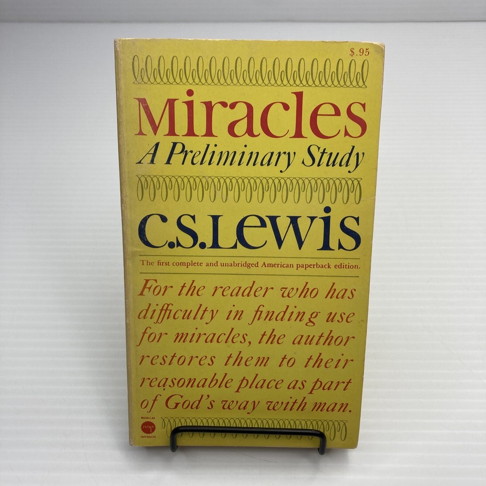 Miracles A Preliminary Study C. S. Lewis 1947 1st Unabridged U. S. Paperback Ed