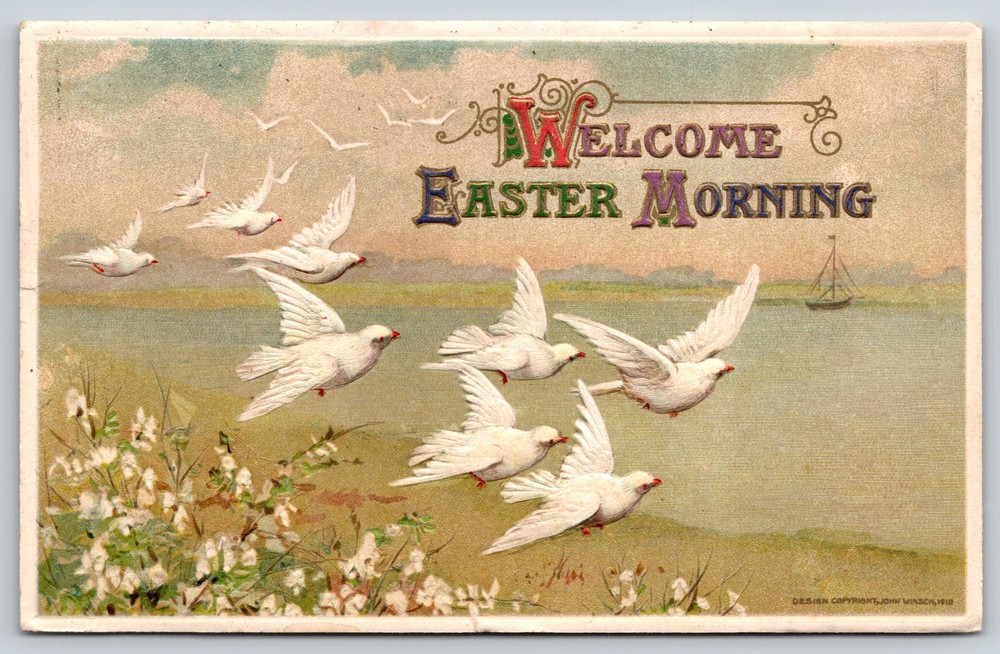 Welcome Easter Morning~Doves In Flight Near Lake W/ Boat~Winsch Vintage Postcard