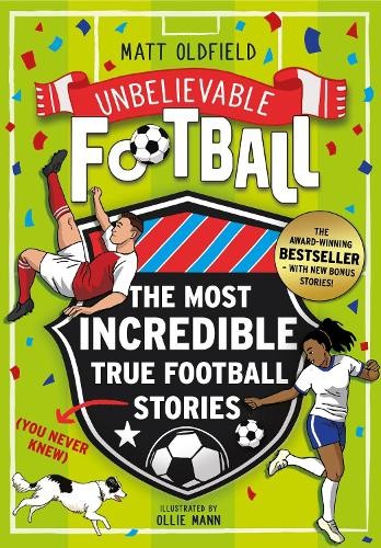 The Most Incredible True Football Stor... by Oldfield, Matt Paperback / softbackFREE US DELIVERY | ISBN: 1526368277 | Quality Books