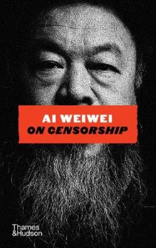 Ai Weiwei Ai Weiwei on Censorship (Hardback)Another great item from Rarewaves USA | Free delivery!
