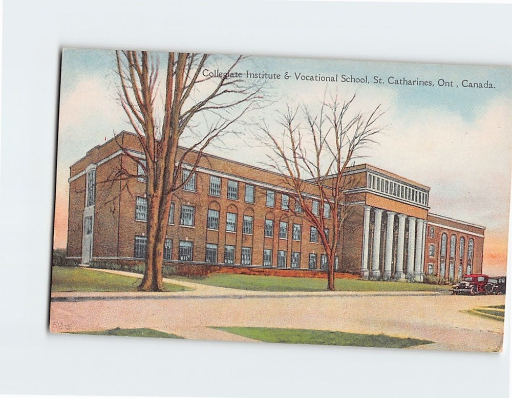 Postcard Collegiate Institute & Vocational School St Catharines Ontario Canada