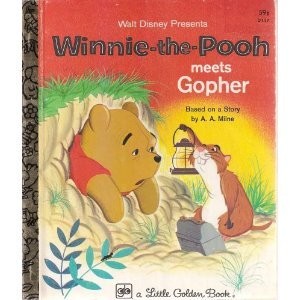 Walt Disney Presents Winnie-the-pooh Meets Gopher Based on a Story By A. A. ...