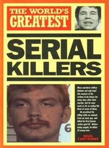 World's Greatest Serial Killers (The Worlds Gre... by Cawthorne, Nigel PaperbackFREE US DELIVERY | ISBN: 0753700891 | Quality Books