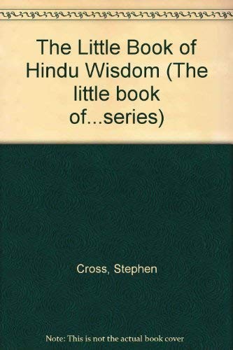 LITTLE BOOK OF HINDU WISDOM (The littl... by Cross, Stephen Paperback / softbackFREE US DELIVERY | ISBN: 1843330660 | Quality Books