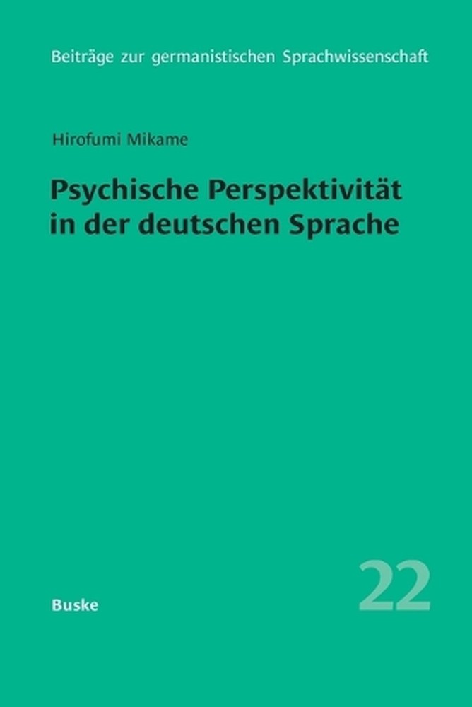 Psychische Perspektivitt in der deutschen Sprache: Eine kognitiv-linguistische U