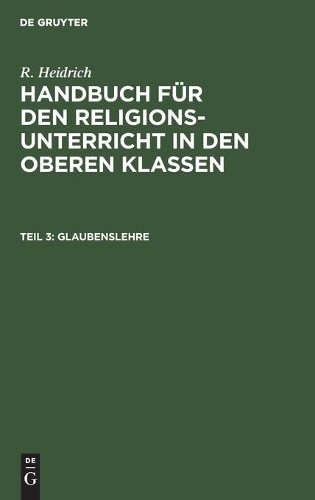 R Heidrich Glaubenslehre (Hardback)