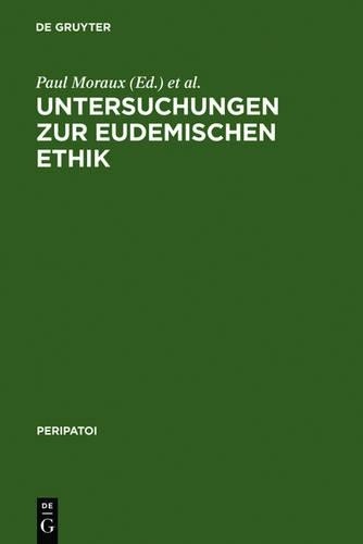 Untersuchungen Zur Eudemischen Ethik (Hardback) Peripatoi