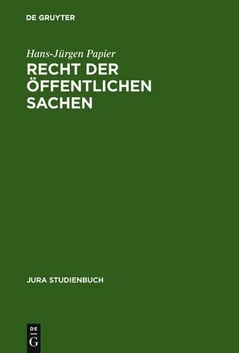 Hans-Jürgen Papier Recht der öffentlichen Sachen (Hardback) Jura Studienbuch