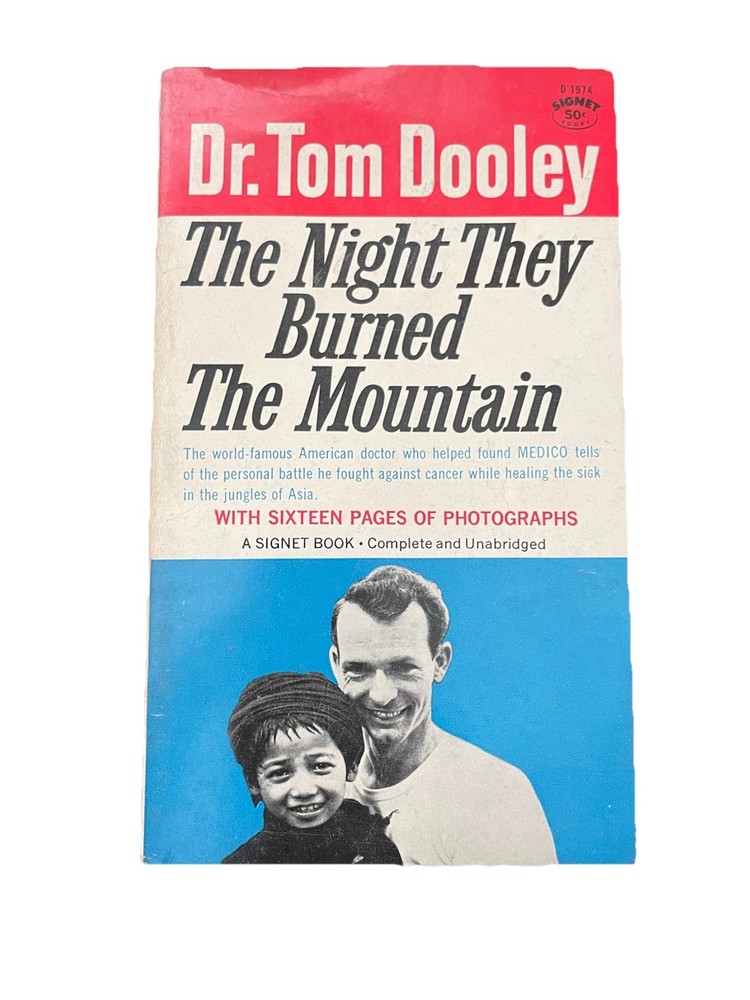 The Night They Burned The Mountain Dr. Tom Dooley 1961 First Printing Paperback