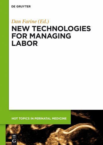New Technologies for Managing Labor, Hardcover by Farine, Dan (EDT), Like New...