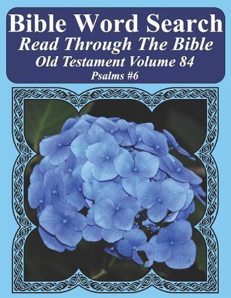 Bible Word Search Read Through The Bible Old Testament Volume 84: Psalms #6 Extr