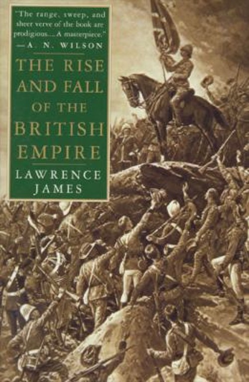 The Rise and Fall of the British Empire Paperback Lawrence JamesFree US Delivery | ISBN:031216985X